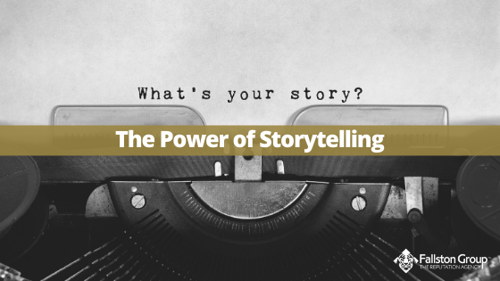 Fallston Group | The Power of Storytelling